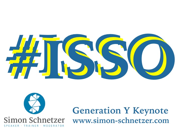 #ISSO - Generation Y Keynote (www.simon-schnetzer.com)