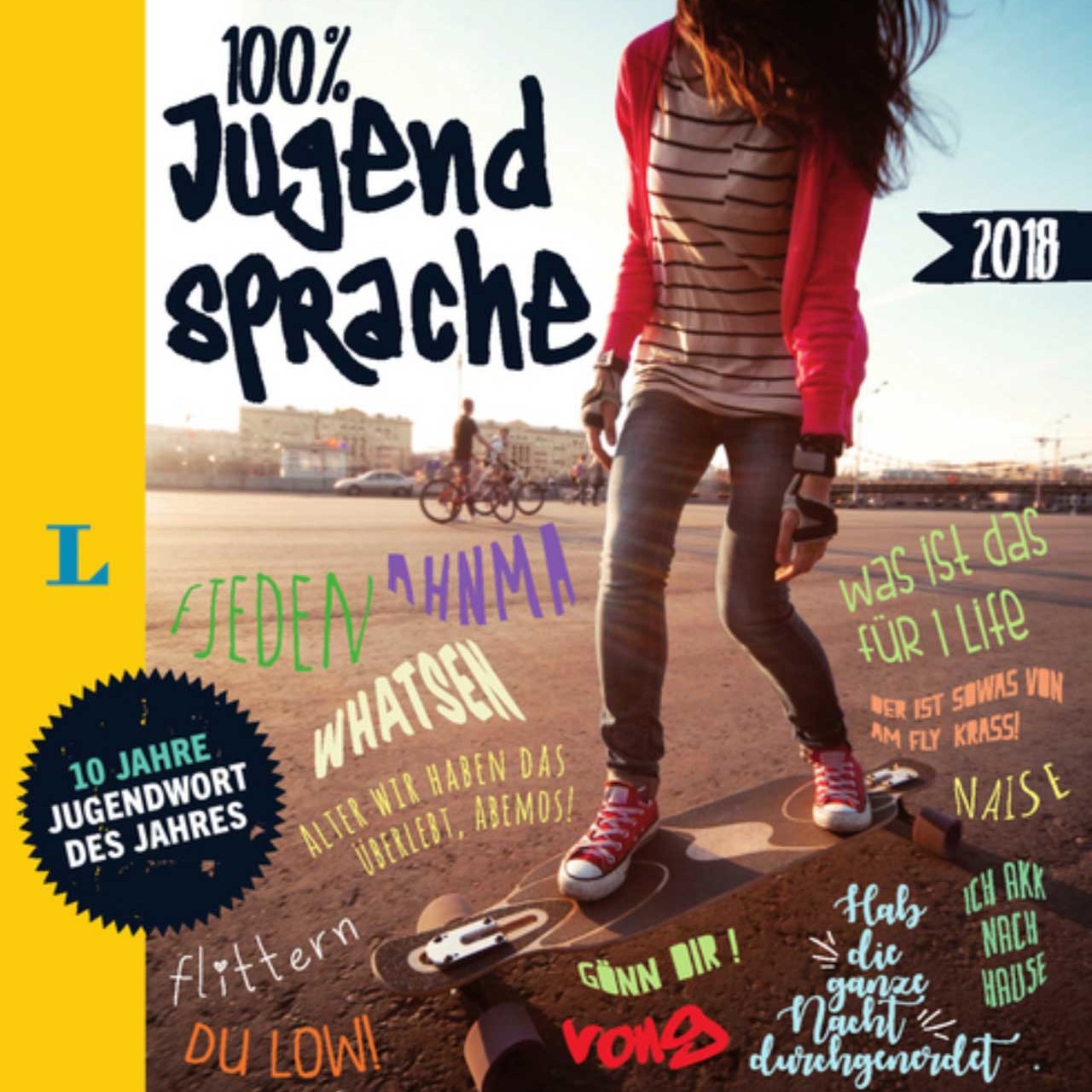 100% Jugendsprache 2018 - Cover Langenscheidt