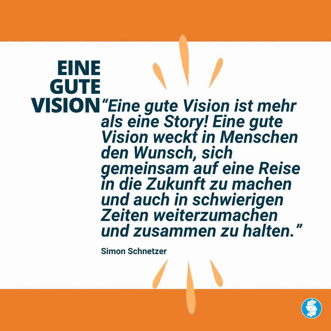 Eine gute Vision - Simon Schnetzer